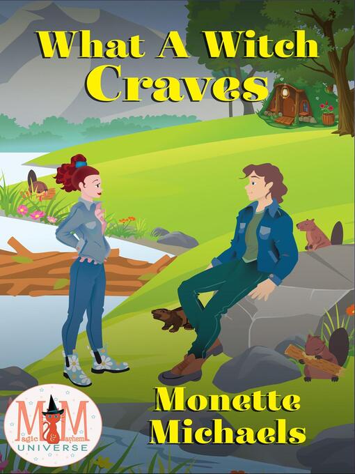 Title details for What a Witch Craves by Monette Michaels - Available